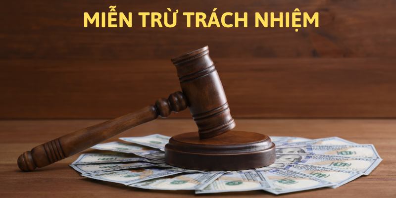 Nhà cái miễn trừ trách nhiệm khi hội viên vi phạm